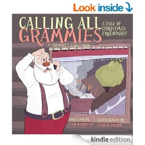 Calling All Grammies - A Christmas Tale of Friendship (Grammys Gang Book 3)