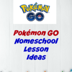Pokémon GO Homeschool Lesson Ideas