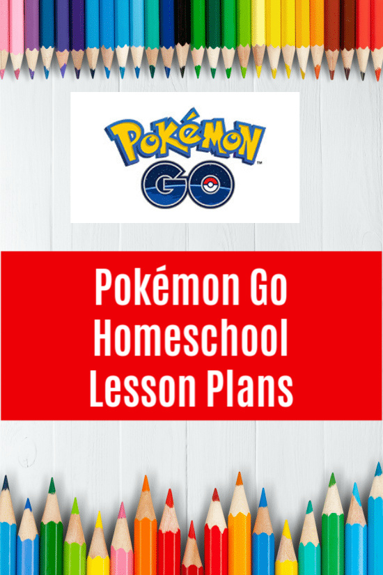 Pokemon Go Homeschool Lessons