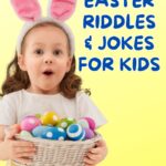Girl wearing bunny ears holding basket of Easter Eggs with caption FUN EASTER RIDDLES & JOKES FOR KIDS.