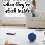 How to Keep Kids Busy When Stuck Inside
