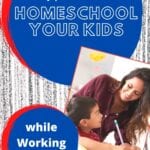 homeschool kids while you work full time