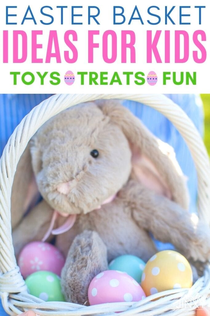 EASTER BASKET IDEAS FOR KIDS.