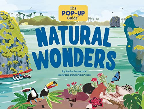 The Pop-Up Guide Natural Wonders