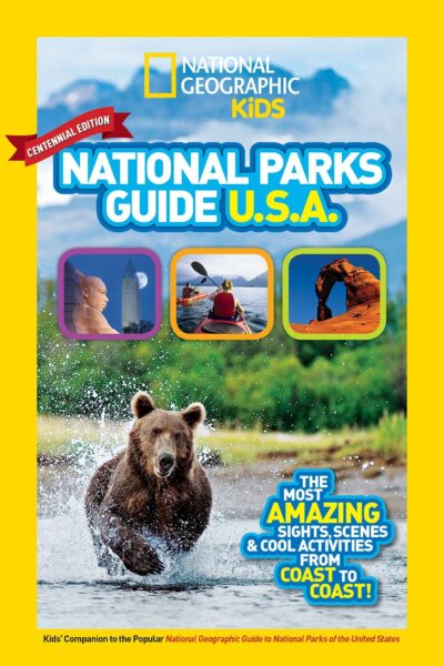 National Geographic Kids National Parks Guide USA