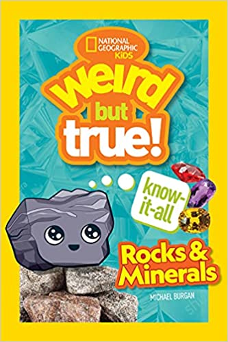 Weird But True Rocks and Minerals
