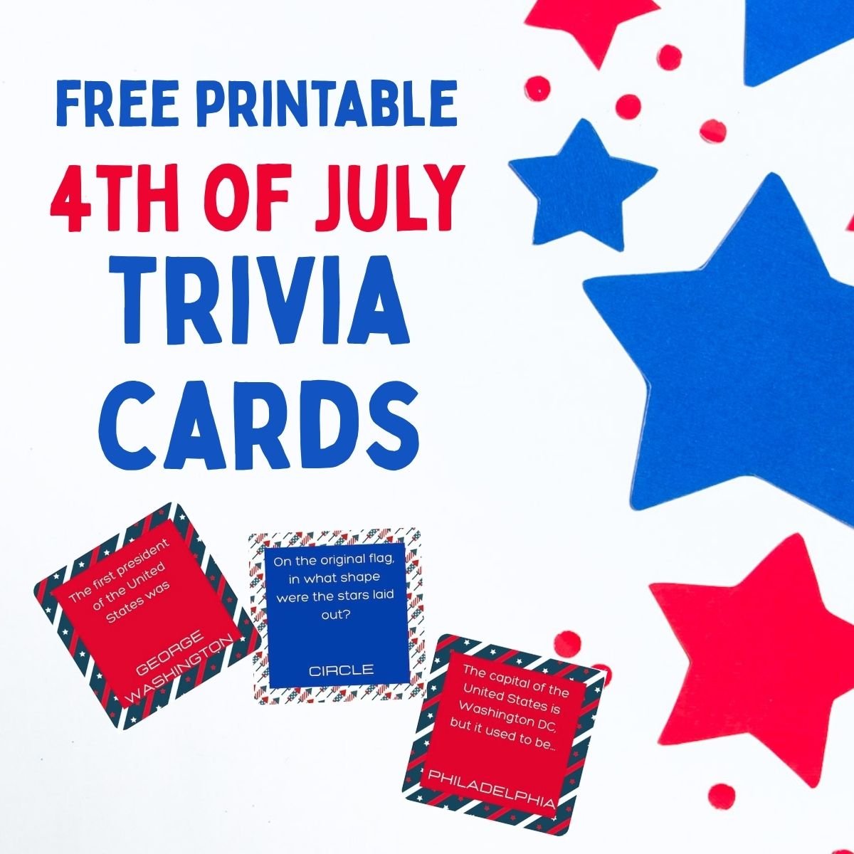 Free Printable 4th of July Trivia Cards
